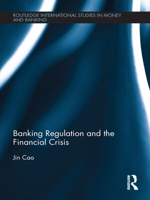 cover image of Banking Regulation and the Financial Crisis